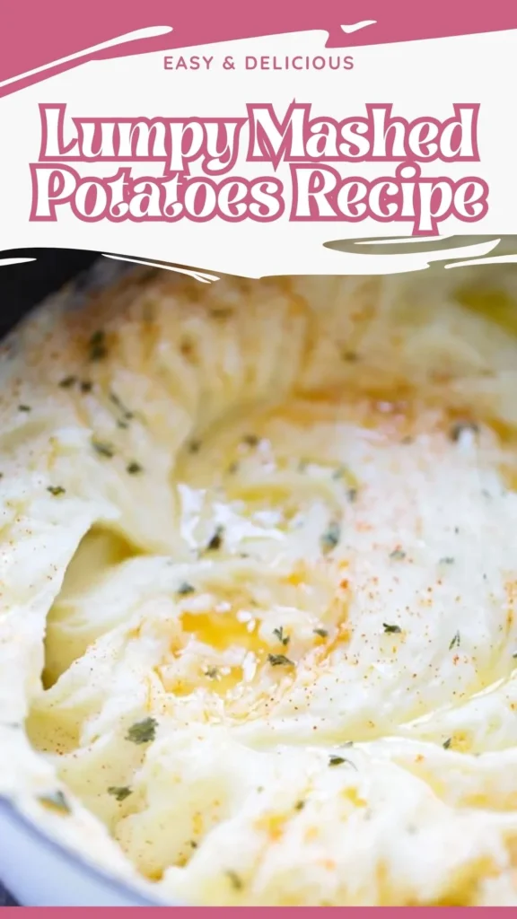 Delicious Lumpy Mashed Potatoes