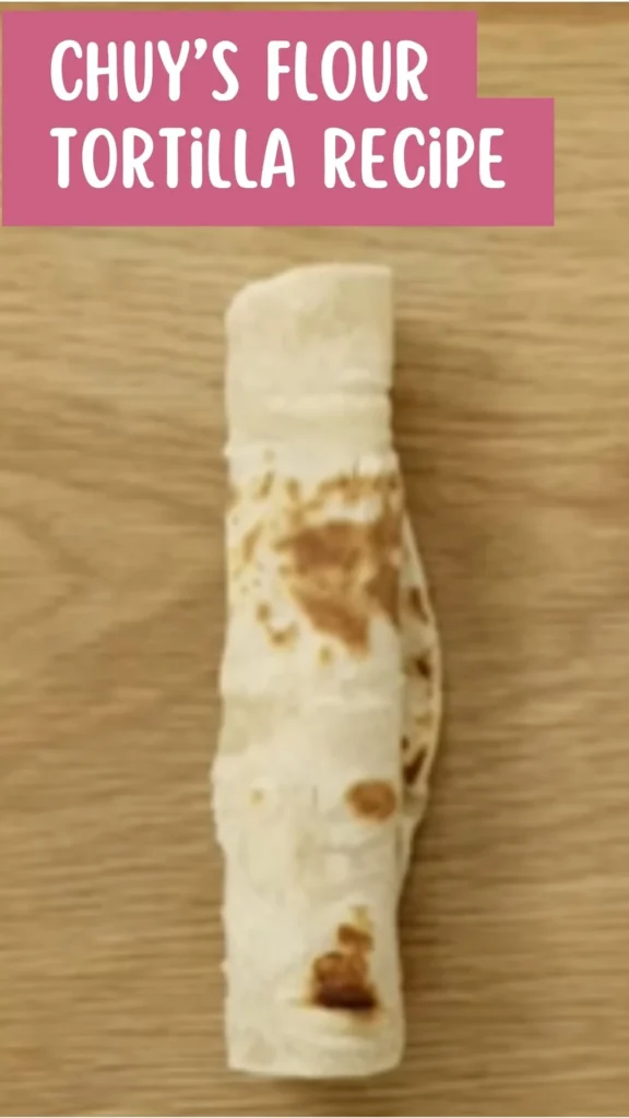 Homemade Chuy’s Flour Tortilla
