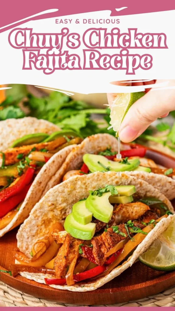 How to make Chuy’s Chicken Fajita