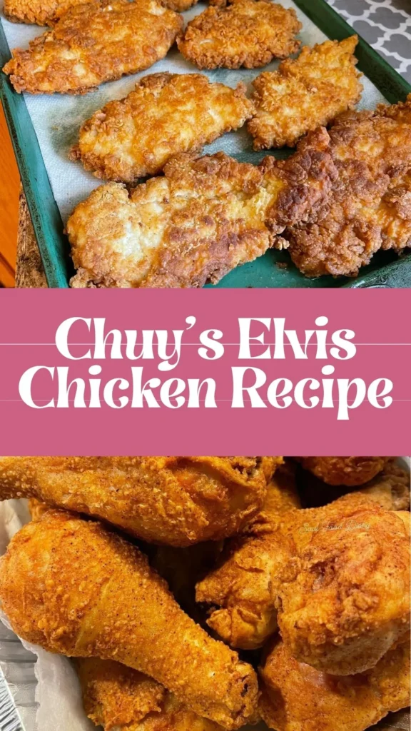 How to make Chuy’s Elvis Chicken